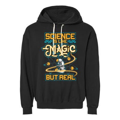 Science Is Like Magic But Real Funny Science Garment-Dyed Fleece Hoodie