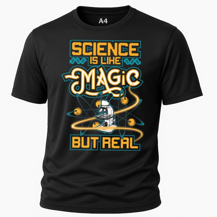 Science Is Like Magic But Real Funny Science Performance Shirt