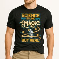 Science Is Like Magic But Real Funny Science Performance Shirt