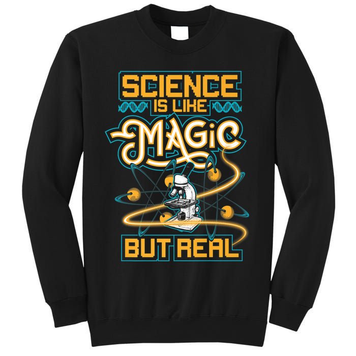 Science Is Like Magic But Real Funny Science Sweatshirt