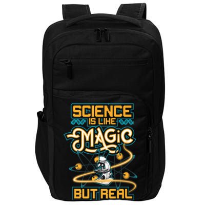 Science Is Like Magic But Real Funny Science Impact Tech Backpack