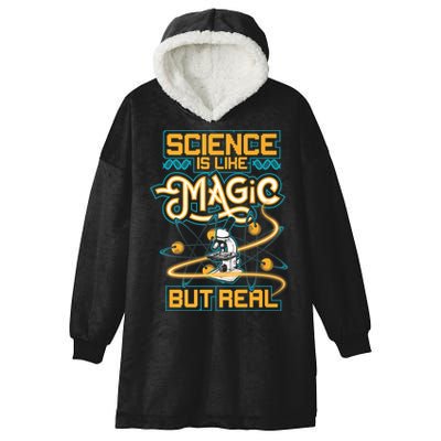 Science Is Like Magic But Real Funny Science Hooded Wearable Blanket