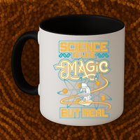Science Is Like Magic But Real Funny Science Mug
