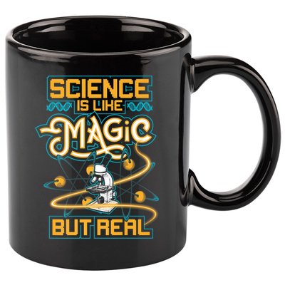 Science Is Like Magic But Real Funny Science 11oz C Handle Ceramic Mug