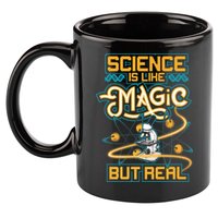 Science Is Like Magic But Real Funny Science 11oz C Handle Ceramic Mug
