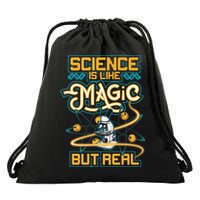 Science Is Like Magic But Real Funny Science Drawstring Bag