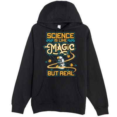 Science Is Like Magic But Real Funny Science Premium Pullover Hoodie