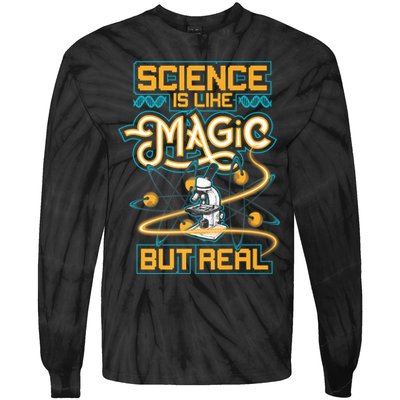 Science Is Like Magic But Real Funny Science Tie-Dye Long Sleeve Shirt