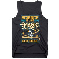 Science Is Like Magic But Real Funny Science Tank Top