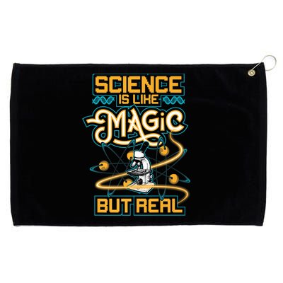Science Is Like Magic But Real Funny Science Grommeted Golf Towel