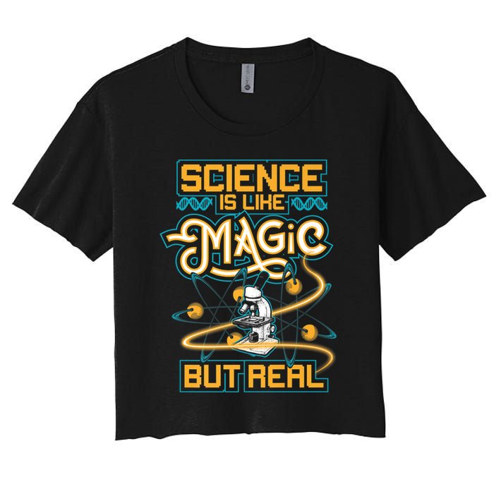 Science Is Like Magic But Real Funny Science Crop Top