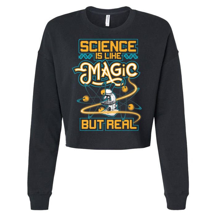 Science Is Like Magic But Real Funny Science Cropped Pullover Crew