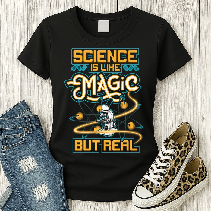 Science Is Like Magic But Real Funny Science Womens T-Shirt