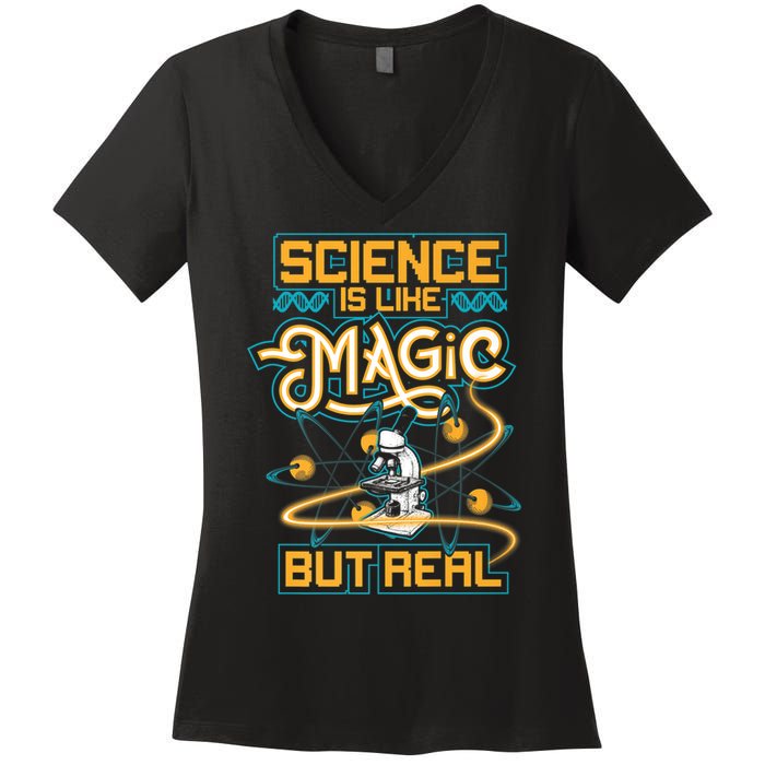 Science Is Like Magic But Real Funny Science Women's V-Neck T-Shirt