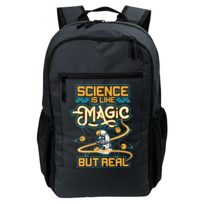 Science Is Like Magic But Real Funny Science Daily Commute Backpack