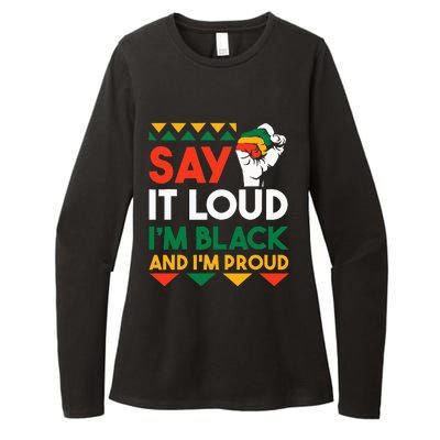 S.ay It L.oud I'm Black & I'm Proud Black History Month Womens CVC Long Sleeve Shirt