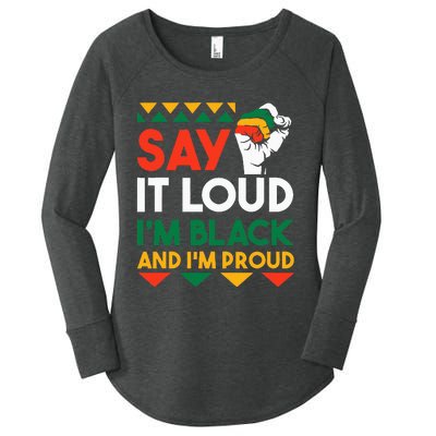 S.ay It L.oud I'm Black & I'm Proud Black History Month Women's Perfect Tri Tunic Long Sleeve Shirt