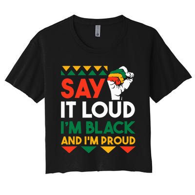 S.ay It L.oud I'm Black & I'm Proud Black History Month Women's Crop Top Tee