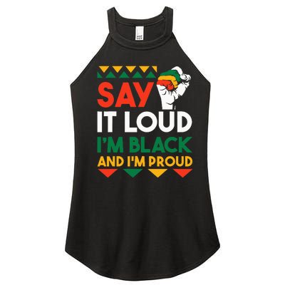 S.ay It L.oud I'm Black & I'm Proud Black History Month Women's Perfect Tri Rocker Tank