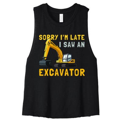 Sorry I'm Late I Saw An Excavator funny Birthday Women's Racerback Cropped Tank