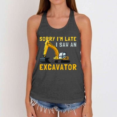 Sorry I'm Late I Saw An Excavator funny Birthday Women's Knotted Racerback Tank