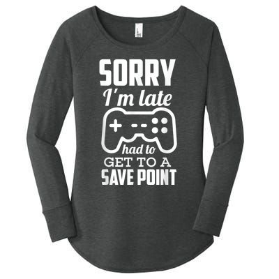 Sorry Im Late Gamer Funny Gaming Geek Tee Women's Perfect Tri Tunic Long Sleeve Shirt