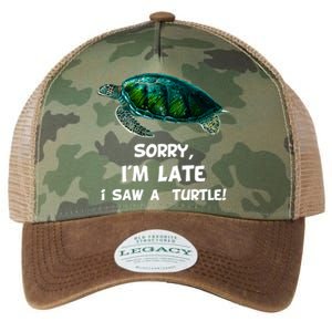 Sorry I'am Late A Saw A Turtle Funny Turtle Gift Legacy Tie Dye Trucker Hat