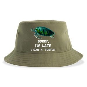 Sorry I'am Late A Saw A Turtle Funny Turtle Gift Sustainable Bucket Hat