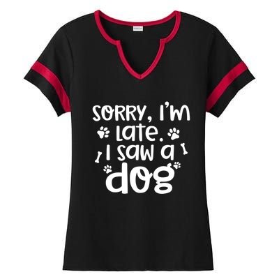 Sorry I'm Late I Saw A Dog Funny Dog Lover Gift Ladies Halftime Notch Neck Tee