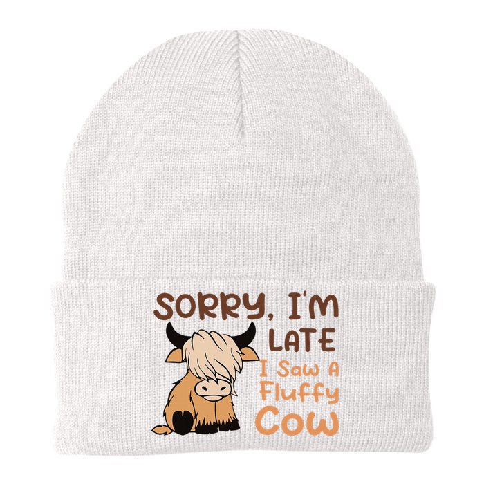 Sorry IM Late I Saw A Fluffy Cow Highland Cow Breeder Knit Cap Winter Beanie