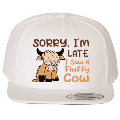 Sorry IM Late I Saw A Fluffy Cow Highland Cow Breeder Wool Snapback Cap