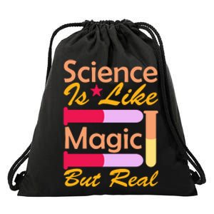 Science Is Like Magic But Real Drawstring Bag