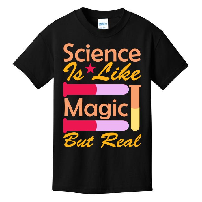 Science Is Like Magic But Real Kids T-Shirt