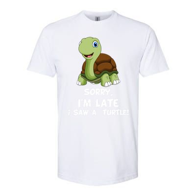 Sorry I'am Late A Saw A Turtle Funny Turtle Gift Softstyle® CVC T-Shirt