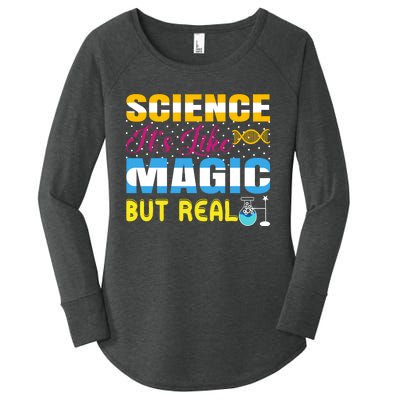 Science ItS Like Magic But Real Graphic Women's Perfect Tri Tunic Long Sleeve Shirt