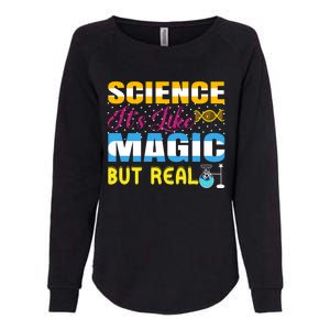 Science ItS Like Magic But Real Graphic Womens California Wash Sweatshirt