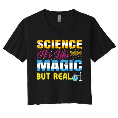 Science ItS Like Magic But Real Graphic Women's Crop Top Tee