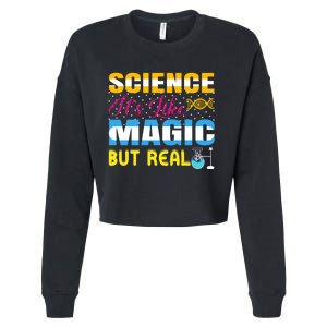 Science ItS Like Magic But Real Graphic Cropped Pullover Crew