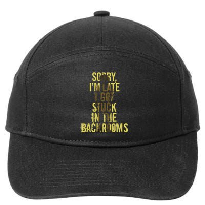 Sorry IM Late I Got Stuck In The Backrooms Liminal Space 7-Panel Snapback Hat