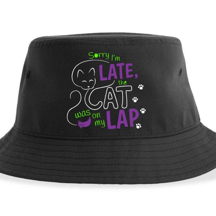 Sorry I’M Late The Cat Was On My Lap Cat Lovers Sustainable Bucket Hat