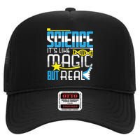 Science: ItS Like Magic But Real High Crown Mesh Back Trucker Hat