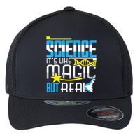 Science: ItS Like Magic But Real Flexfit Unipanel Trucker Cap