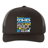 Science: ItS Like Magic But Real Yupoong Adult 5-Panel Trucker Hat