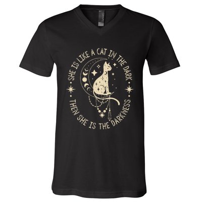 She Is Like A Cat In The Dark Then She Is The Darkness V-Neck T-Shirt