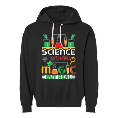Science: ItS Like Magic But Real Garment-Dyed Fleece Hoodie