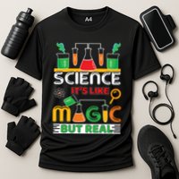 Science: ItS Like Magic But Real Performance Shirt