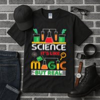 Science: ItS Like Magic But Real Tall T-Shirt