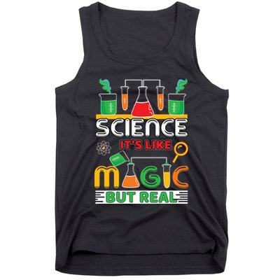 Science: ItS Like Magic But Real Tank Top