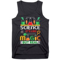 Science: ItS Like Magic But Real Tank Top