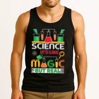 Science: ItS Like Magic But Real Tank Top